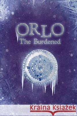 Orlo: The Burdened Lauren H. Brandenburg 9780998160016 Kingdom Publishing Press