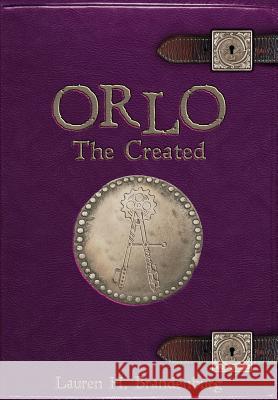 Orlo: The Created Lauren H. Brandenburg H. Jordan Crawford 9780998160085 Kingdom Publishing Press