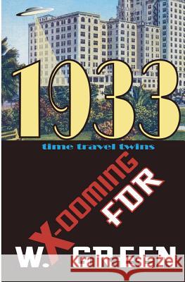 X-ooming FDR 1933 Wei, Lim Yong 9780998162300 Zippy Books