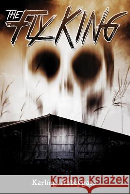 The Fly King Karling Abbeygate 9780998162829 Story Merchant