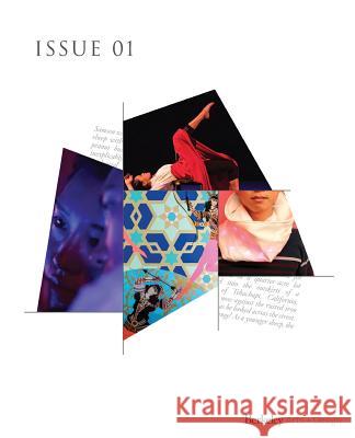 UC Berkeley Arts + Design Showcase: Issue 01 2016 Jackson, Shannon 9780998168616 Griffith Moon Publishing