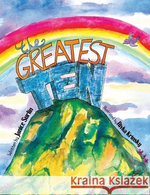 The Greatest Ten Janice Surlin Rivka Siegel Krinsky 9780998170008 Hummingbird Jewel Press