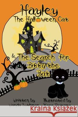 Hayley the Halloween Cat and the Search for Bitty the Bat Wanda Luthman Mara Reitsma 9780998195865 Lilacs in Literature