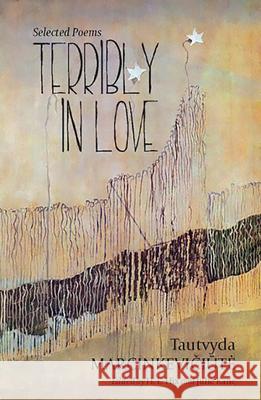 Terribly in Love Tautvyda Marcinkeviciute Julie Kane H. L. Hix 9780998196398 Lost Horse Press