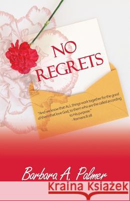 No Regrets Barbara Palmer 9780998210049 Kingdom Kaught Publishing