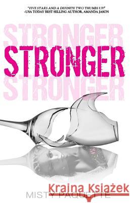 Stronger Misty Paquette 9780998211053 Corner Stone Publishing