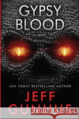 Gypsy Blood Gunhus Jeff 9780998217789