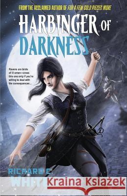 Harbinger of Darkness Richard C White 9780998236124 Starwarp Concepts