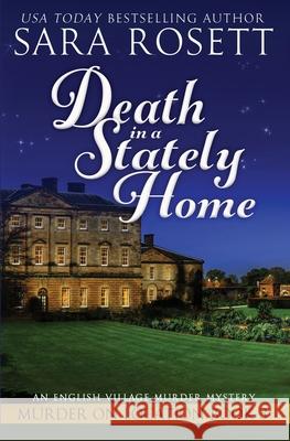 Death in a Stately Home Sara Rosett   9780998253527 McGuffin Ink