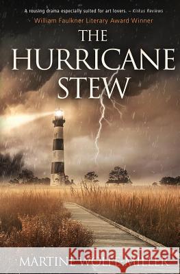 The Hurricane Stew Martine Wolfe-Miller Nick Miller 9780998262802