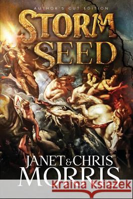 Storm Seed Janet Morris Chris Morris 9780998268743 Perseid Press