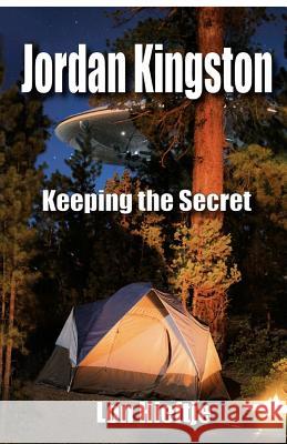 Jordan Kingston Keeping the secret Hieftje, Lon F. 9780998299402 Lon's Press