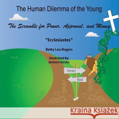 The Human Dilemma of the Young Betty Lou Rogers 9780998307862 Skookum Books