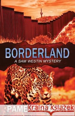 Borderland Pamela Beason 9780998314945