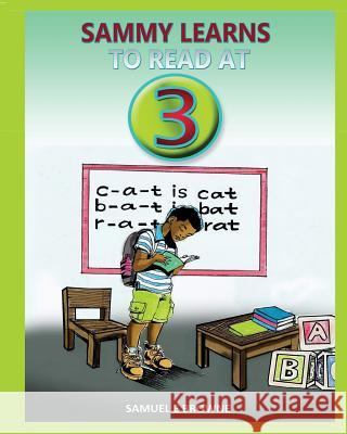 Sammy Learns To Read At 3 Browne, Samuel E. 9780998320427 Ngowe