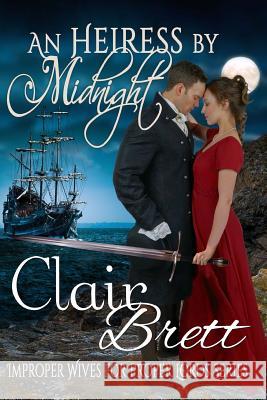 An Heiress by Midnight Clair Brett 9780998331737 CB Publishing