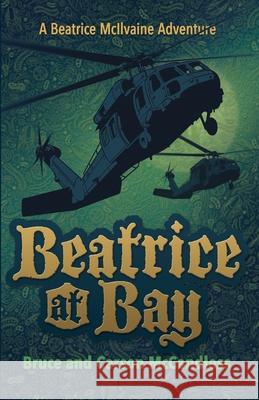 Beatrice at Bay Carson McCandless Bruce McCandles 9780998335124 Ninth Planet Press