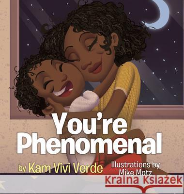 You're Phenomenal Kam Vivi Verde 9780998360768 Vivienne Green