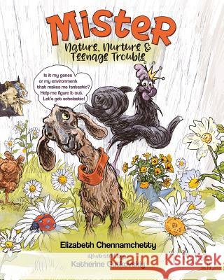 Mister: Nature, Nurture and Teenage Trouble Elizabeth Chennamchetty Katherine Gutkovskiy 9780998361581 EC Press