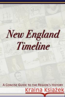 New England Timeline Ron McAdow 9780998361918 Personal History Press
