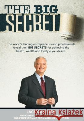 The Big Secret Jack Canfield Nick Nanton Jw Dicks 9780998369020 Celebrity PR