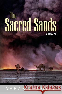 The Sacred Sands Vahan Zanoyan 9780998392400 Gampr Books