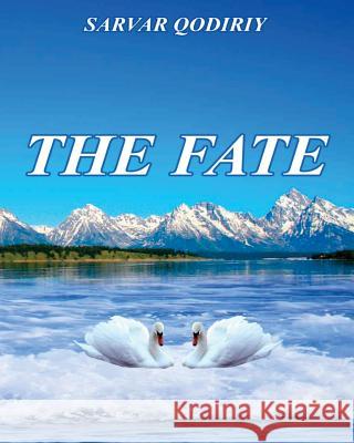 The Fate Sarvar Qodiriy 9780998394008 Jasmaya Publishing House, LLC