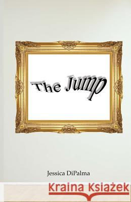 The Jump Jessica DiPalma 9780998401836 No Frills Buffalo