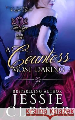 A Countess Most Daring Jessie Clever 9780998419213 Someday Lady Publishing LLC