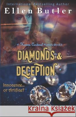 Diamonds and Deception Ellen Butler 9780998419381 Power to the Pen