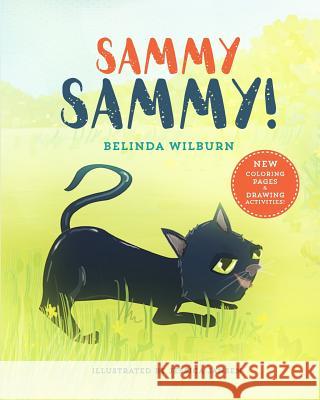 Sammy, Sammy Belinda Wilburn Jessica Jansen 9780998424101 Sammy Books