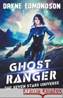 Ghost Ranger Dayne Edmondson 9780998426358