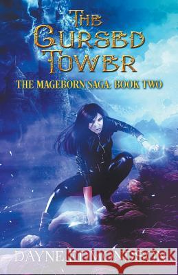 The Cursed Tower Dayne Edmondson 9780998426365 Dark Star Publishing