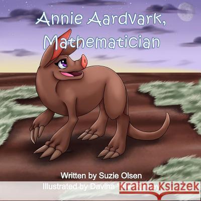 Annie Aardvark, Mathematician Suzie Olsen Davina 