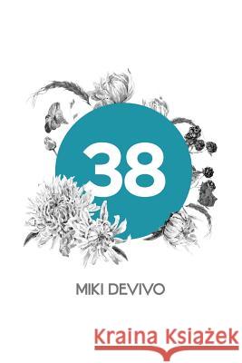 38 Miki Devivo 9780998438801 Story Bridge Media LLC