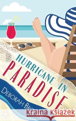 Hurricane in Paradise Deborah Brown 9780998440408