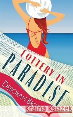 Lottery in Paradise Deborah Brown 9780998440415