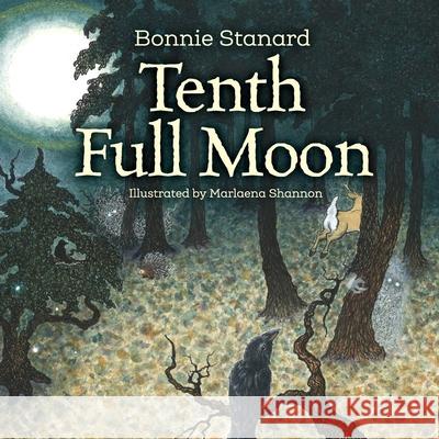 Tenth Full Moon Bonnie Stanard Marlaena Shannon 9780998447230