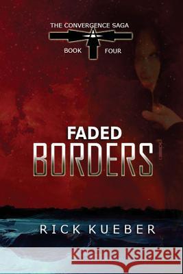 Faded Borders Rick Kueber 9780998450759 Stellium Books
