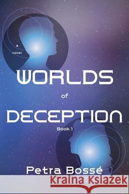 Worlds of Deception Petra Bosse 9780998469904