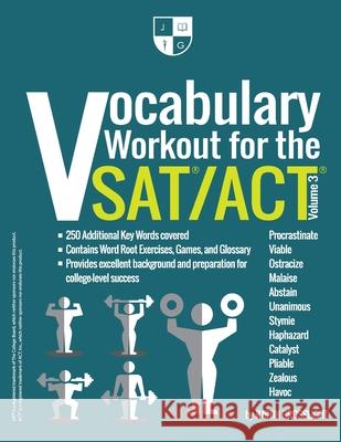 Vocabulary Workout for the SAT/ACT: Volume 3 Justin Grosslight 9780998484136 Jjmg Enterprises LLC