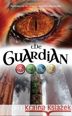 The Guardian L. M. Nelson 9780998513539 LM Nelson