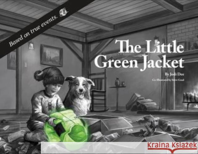 The Little Green Jacket Jodi Dee 9780998527734