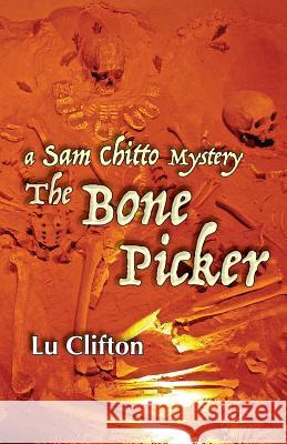 The Bone Picker Lu Clifton Robert Parshall 9780998528403