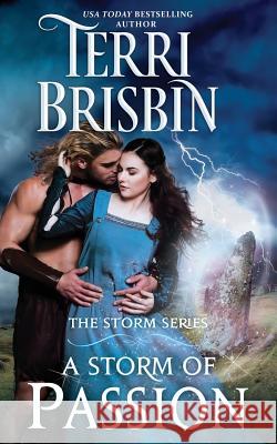 A Storm of Passion: The STORM Series Brisbin, Terri 9780998532684 Luckenbooth Press