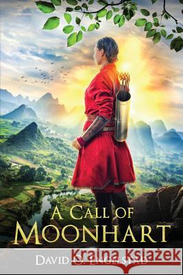 A Call of Moonhart David O. Engelstad 9780998536811