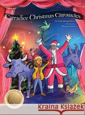 Carradice Christmas Chronicles Valrie Kemp-Davis Richard Nattoo Nicole Farquharson 9780998538556