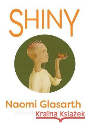 Shiny Naomi Glasarth Lorna Murphy 9780998554167 Burning Butterfly Books