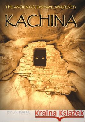 Kachina J. R. Rada 9780998554228 Aim Publishing Group