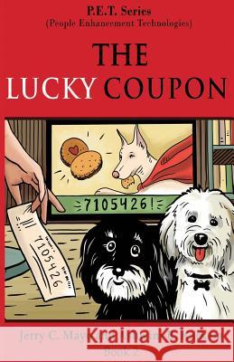 The Lucky Coupon Jerry C. Mayo 9780998579238 Jerry Mayo